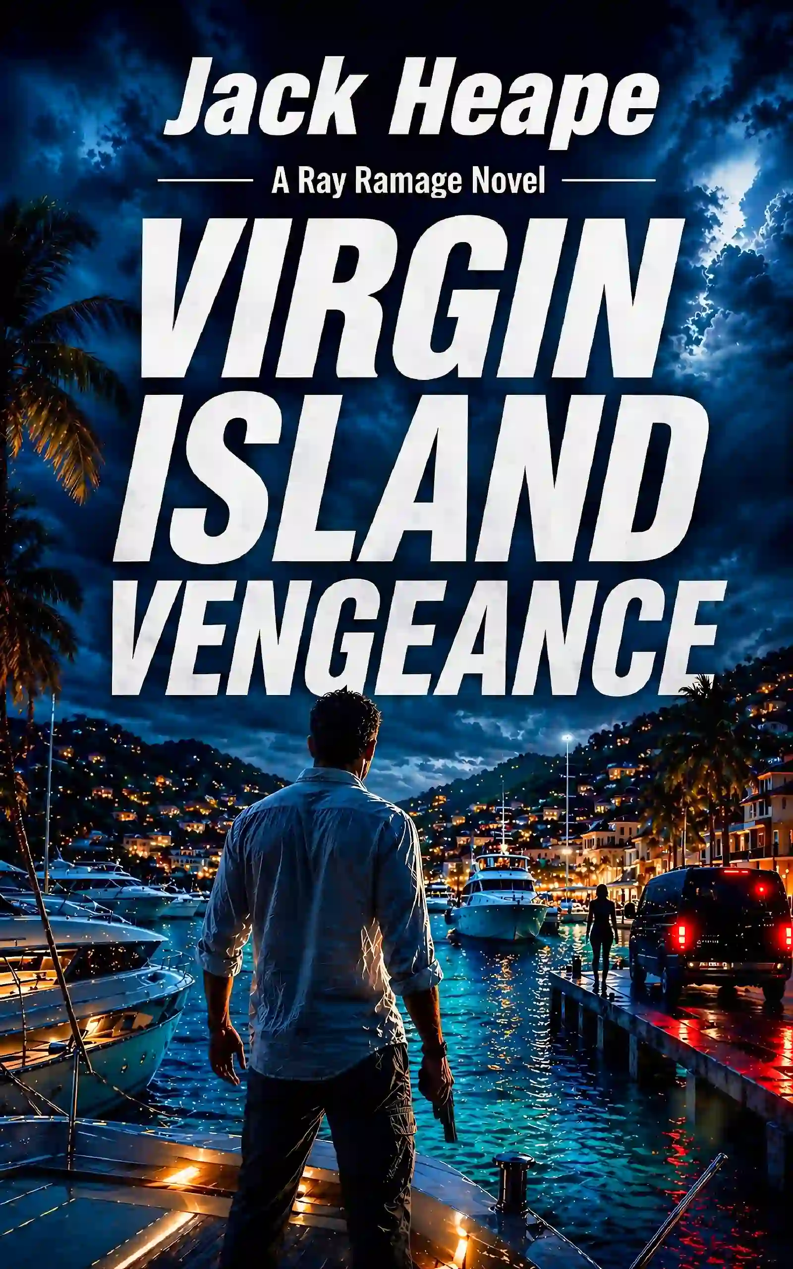 VIV Cover New (1)_compressed Virgin Island Vengeance (Ray Ramage Series Book 1) - Image 1